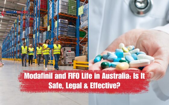 Modafinil and FIFO Life in Australia