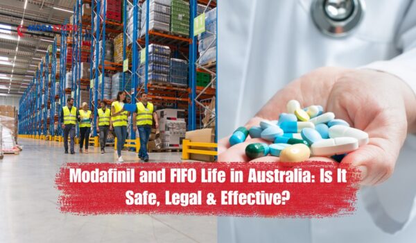 Modafinil and FIFO Life in Australia